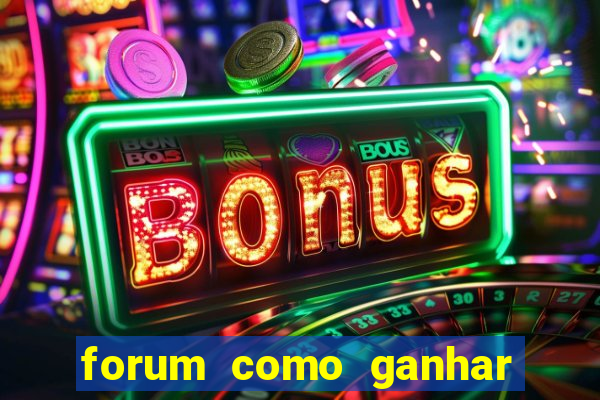 forum como ganhar na loteria